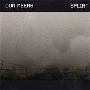 Don Meers - Splint