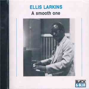 Ellis Larkins - A Smooth One