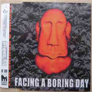 Facing A Boring Day - Facing A Boring Day