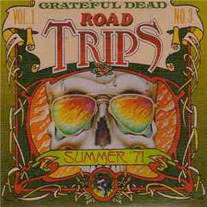 Grateful Dead - Road Trips Vol. 1 No. 3: Summer '71