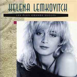 Helena Lemkovitch - Les Plus Grands Succes