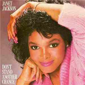 Janet Jackson - Don't Stand Another Chance