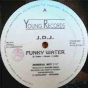 J.D.J - Funky Water