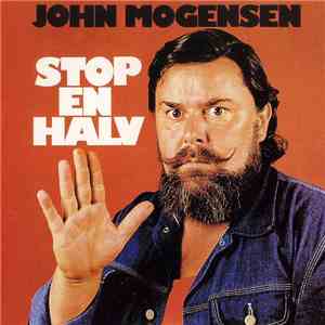 John Mogensen - Stop En Halv