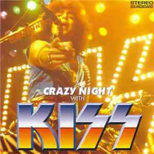 Kiss - A Crazy Night With Kiss