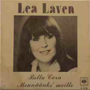 Lea Laven - Bella Cara / Mennäänks' meille