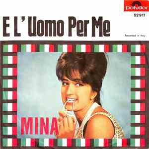 Mina  - È L'Uomo Per Me