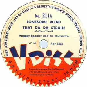 Muggsy Spanier And His Orchestra / Eddie Condon And His Town Hall Jazz Orchestra - Lonesome Road / Tin Roof Blues