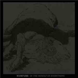 Nurture - In The Middle Of Everything