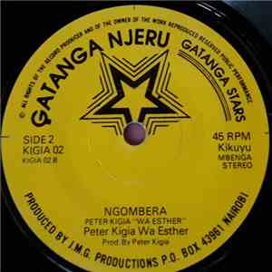 Peter Kigi Wa Esther - Ng'Endo / Ngombera