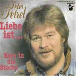 Peter Petrel - Liebe Ist...