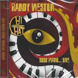 Randy Weston - Solo Piano... Live