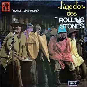Rolling Stones - «L'âge D'or» Des Rolling Stones - Vol.13 - Honky Tonk Women