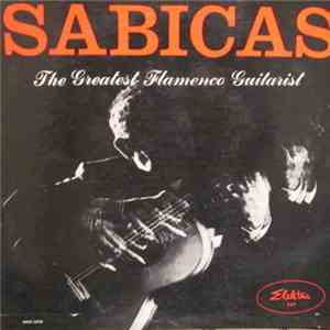 Sabicas - The Greatest Flamenco Guitarist