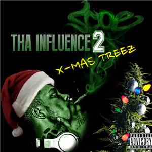 Scoe - Tha Influence 2: X-Mas Treez