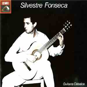 Silvestre Fonseca - Guitarra Clássica