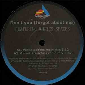 Simple Minds Featuring White Spaces - Don't You (Forget About Me)