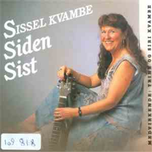 Sissel Kvambe - Siden Sist