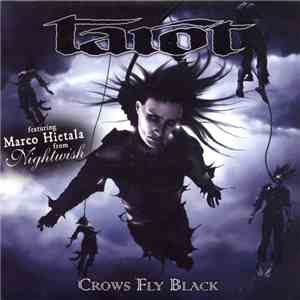 Tarot  - Crows Fly Black