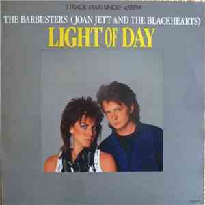 The Barbusters / Joan Jett And The Blackhearts - Light Of Day