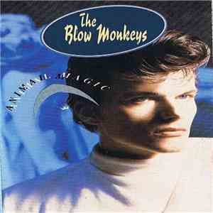 The Blow Monkeys - Animal Magic