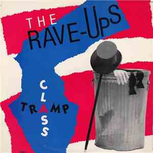 The Rave-Ups - Class Tramp
