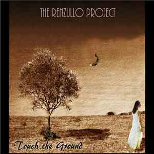The Renzullo Project - Touch the Ground