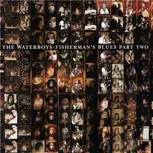 The Waterboys - Fisherman's Blues Part Two