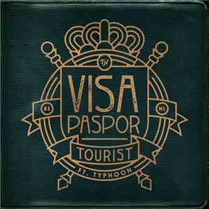 Tourist  Ft. Typhoon  - Visa Paspor