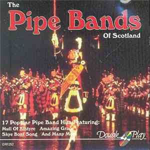 Unknown Artist - The Pipe Bands Of Scotland