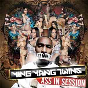 Ying Yang Twins - Ass In Session