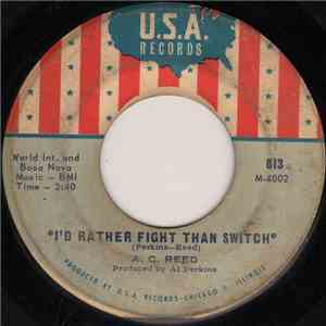 A.C. Reed - I'd Rather Fight Than Switch / I Got Money To Burn