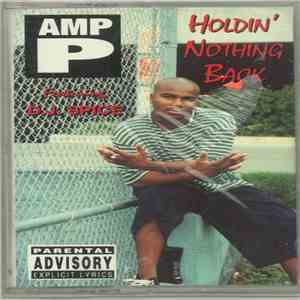 Amp P Featuring D.J. Spice  - Holdin' Nothing Back