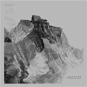 Anodyne  - Nothing Lasts EP