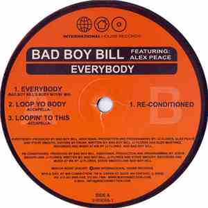 Bad Boy Bill Featuring Alex Peace - Everybody