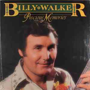 Billy Walker - Precious Memories