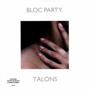 Bloc Party - Talons