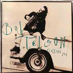 Bob Telson - Calling You