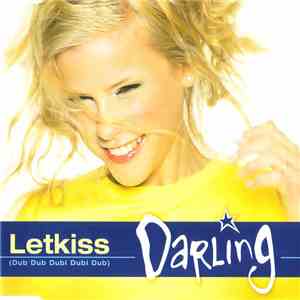 Darling  - Letkiss (Dub Dub Dubi Dubi Dub)