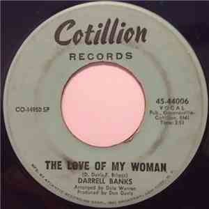 Darrell Banks - The Love Of My Woman / I Wanna Go Home