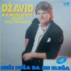 Džavid Pamuković, Orkestar Novice Negovanovića - Neće Duša Da Me Sluša