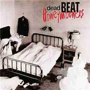 Dead Beat Honeymooners - Dead Beat Honeymooners
