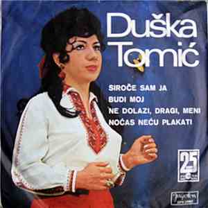 Duška Tomić - Siroče Sam Ja