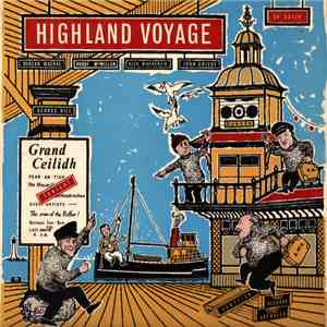 Duncan Macrae, Roddy McMillan, Alex MacKenzie , John Grieve  & George Hill  - Highland Voyage