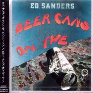 Ed Sanders - Beer Cans On The Moon