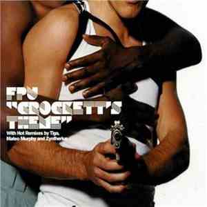 FPU - Crockett's Theme / Ocean Drive