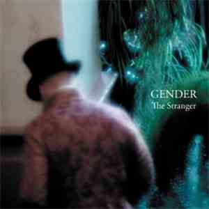 Gender - The Stranger