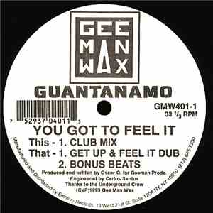 Guantanamo - You Got To Feel It