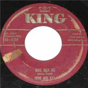 Herb And Kay - Juke Box Jig / Next Door