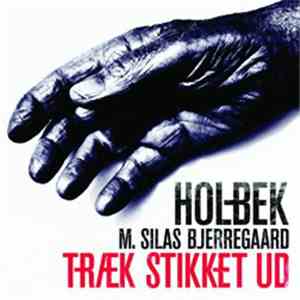 Holbek M. Silas Bjerregaard - Træk Stikket Ud